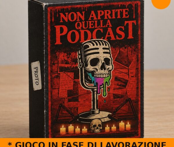 Non Aprite Quella Podcast - Il gioco
